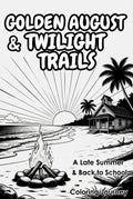 Golden August & Twilight Trails
